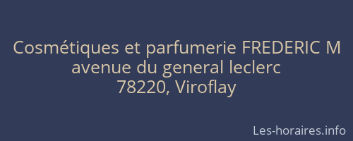 Cosmétiques et parfumerie FREDERIC M