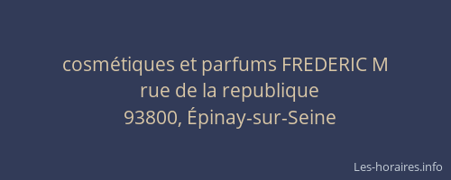 cosmétiques et parfums FREDERIC M