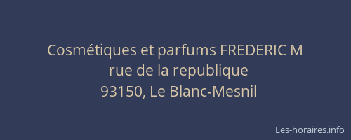 Cosmétiques et parfums FREDERIC M