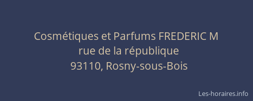 Cosmétiques et Parfums FREDERIC M