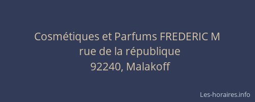 Cosmétiques et Parfums FREDERIC M