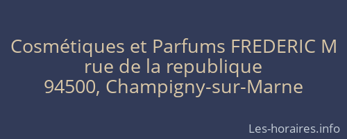Cosmétiques et Parfums FREDERIC M
