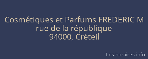 Cosmétiques et Parfums FREDERIC M