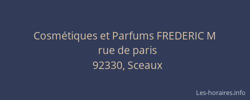 Cosmétiques et Parfums FREDERIC M