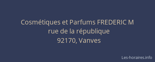 Cosmétiques et Parfums FREDERIC M