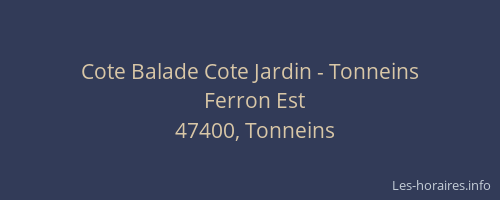 Cote Balade Cote Jardin - Tonneins