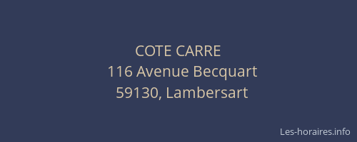 COTE CARRE