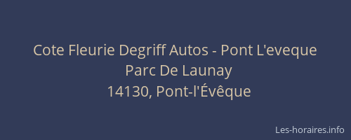 Cote Fleurie Degriff Autos - Pont L'eveque