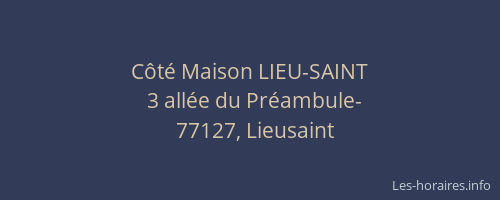 Côté Maison LIEU-SAINT