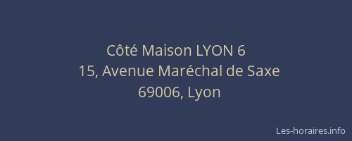 Côté Maison LYON 6