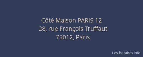 Côté Maison PARIS 12