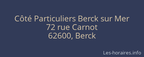 Côté Particuliers Berck sur Mer