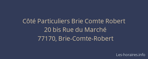 Côté Particuliers Brie Comte Robert