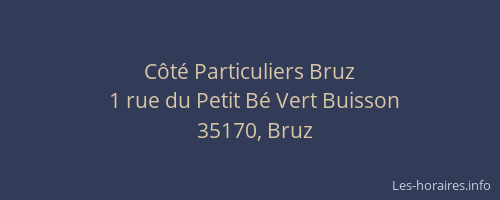 Côté Particuliers Bruz
