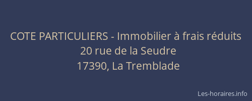 COTE PARTICULIERS - Immobilier &agrave; frais r&eacute;duits