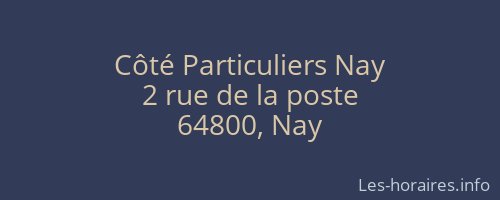 Côté Particuliers Nay