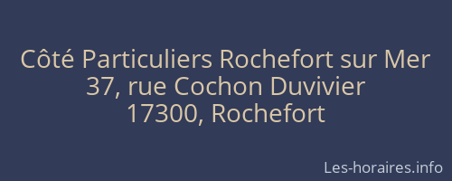 Côté Particuliers Rochefort sur Mer