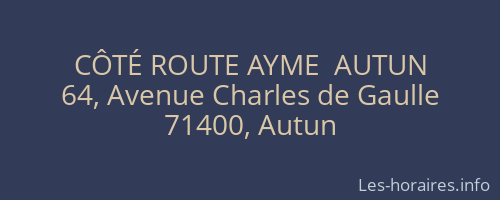 CÔTÉ ROUTE AYME  AUTUN