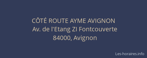 CÔTÉ ROUTE AYME AVIGNON