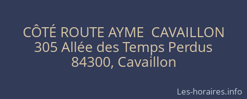 CÔTÉ ROUTE AYME  CAVAILLON