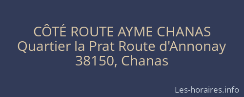 CÔTÉ ROUTE AYME CHANAS
