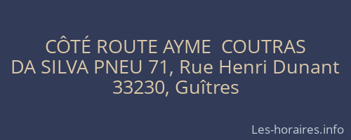 CÔTÉ ROUTE AYME  COUTRAS