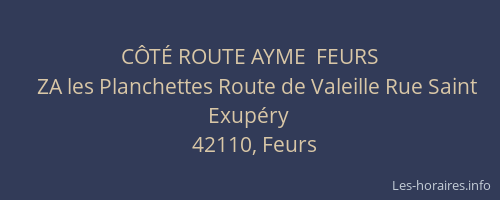 CÔTÉ ROUTE AYME  FEURS