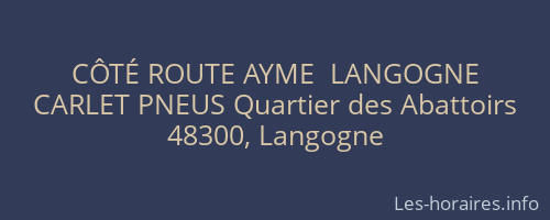 CÔTÉ ROUTE AYME  LANGOGNE