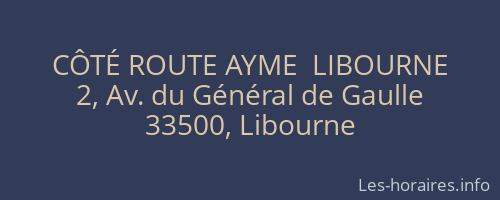 CÔTÉ ROUTE AYME  LIBOURNE
