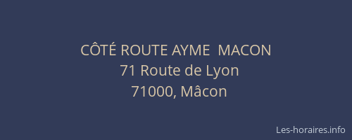 CÔTÉ ROUTE AYME  MACON