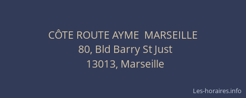 CÔTE ROUTE AYME  MARSEILLE