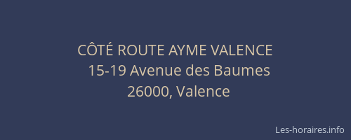CÔTÉ ROUTE AYME VALENCE