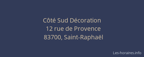 Côté Sud Décoration