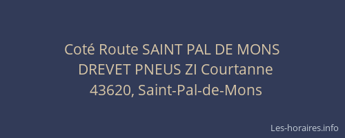 Coté Route SAINT PAL DE MONS