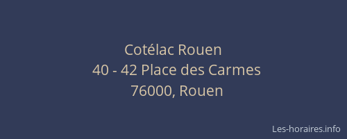 Cotélac Rouen