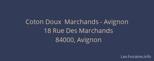Coton Doux  Marchands - Avignon
