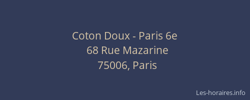 Coton Doux - Paris 6e