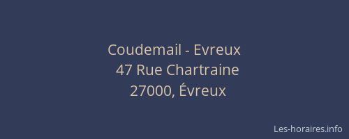 Coudemail - Evreux