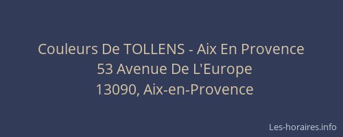 Couleurs De TOLLENS - Aix En Provence