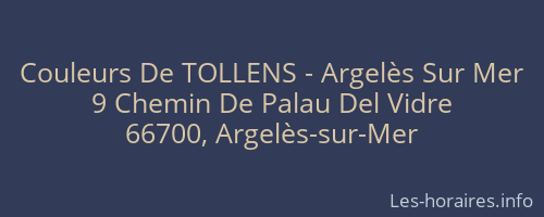 Couleurs De TOLLENS - Argelès Sur Mer