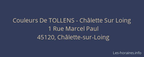 Couleurs De TOLLENS - Châlette Sur Loing