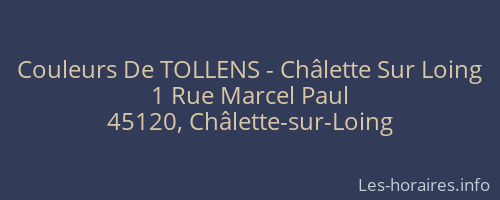 Couleurs De TOLLENS - Châlette Sur Loing
