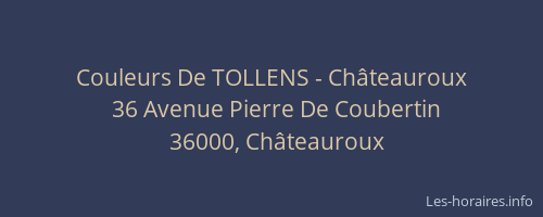 Couleurs De TOLLENS - Châteauroux