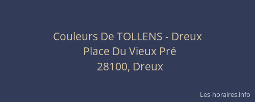 Couleurs De TOLLENS - Dreux