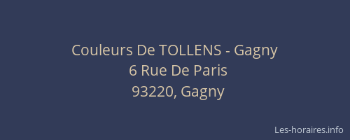 Couleurs De TOLLENS - Gagny