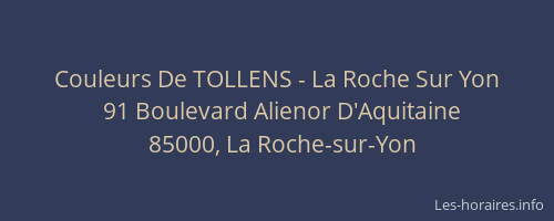 Couleurs De TOLLENS - La Roche Sur Yon