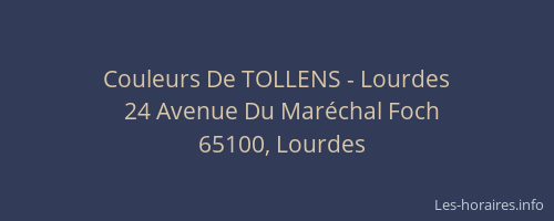 Couleurs De TOLLENS - Lourdes