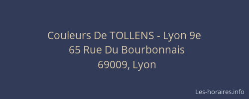 Couleurs De TOLLENS - Lyon 9e