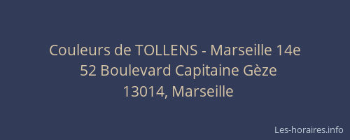 Couleurs de TOLLENS - Marseille 14e