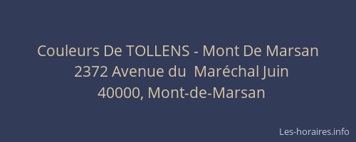 Couleurs De TOLLENS - Mont De Marsan